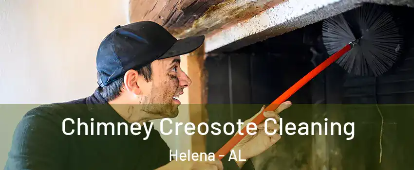  Chimney Creosote Cleaning Helena - AL
