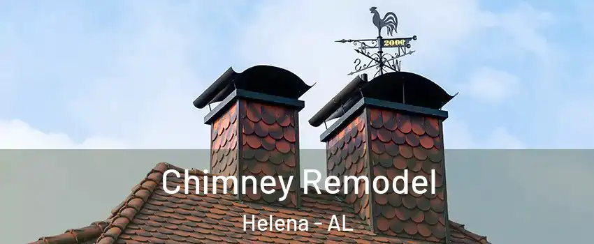  Chimney Remodel Helena - AL
