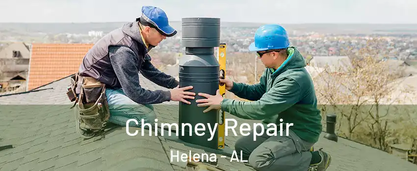  Chimney Repair Helena - AL