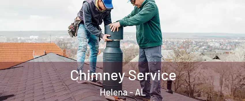  Chimney Service Helena - AL