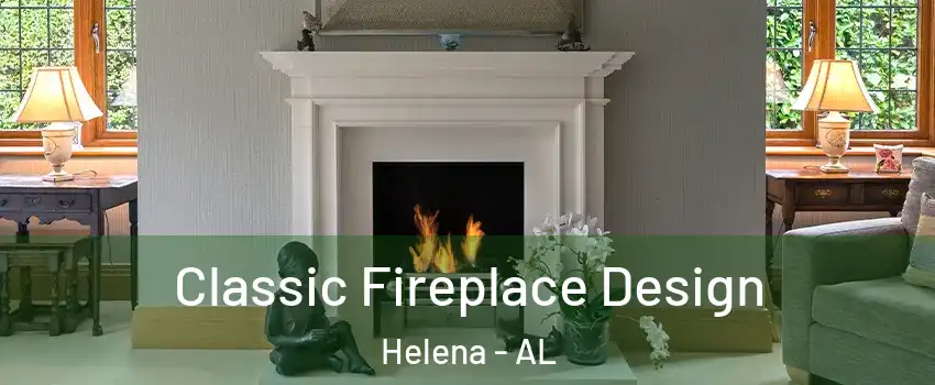  Classic Fireplace Design Helena - AL