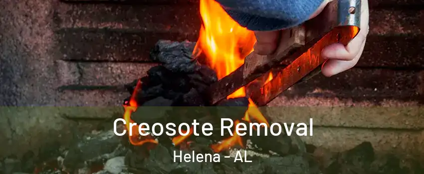  Creosote Removal Helena - AL