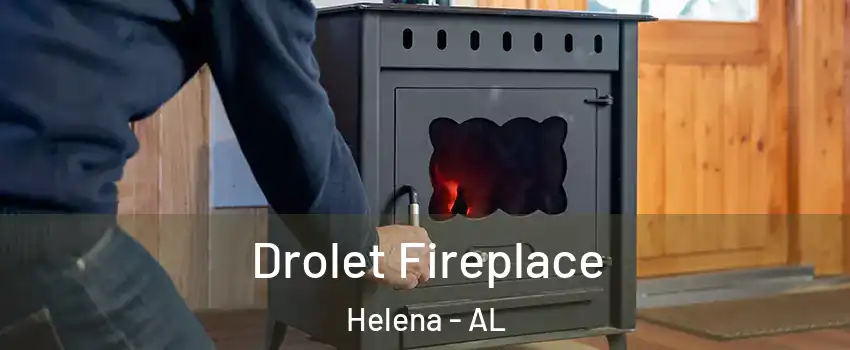  Drolet Fireplace Helena - AL