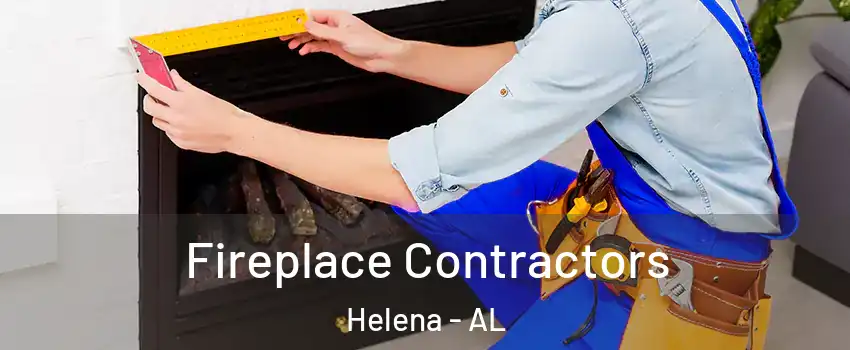  Fireplace Contractors Helena - AL