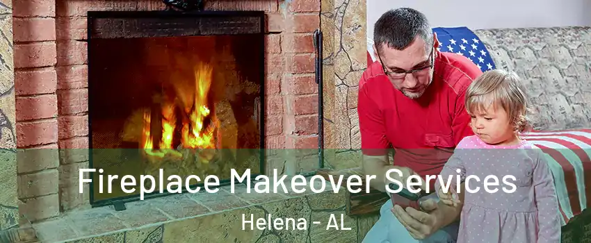  Fireplace Makeover Services Helena - AL