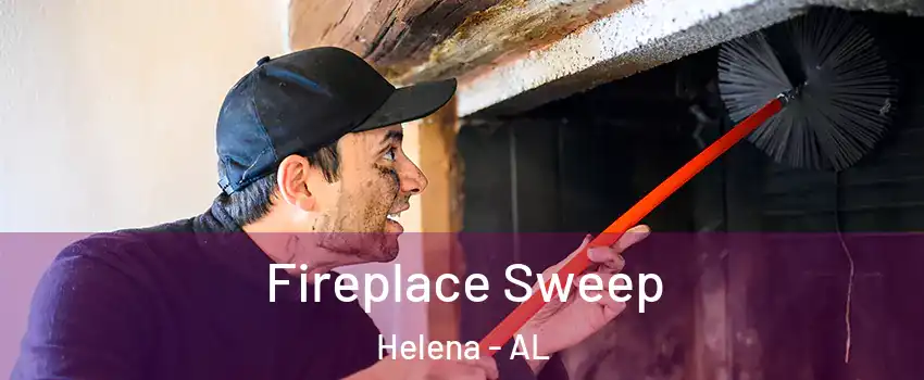  Fireplace Sweep Helena - AL