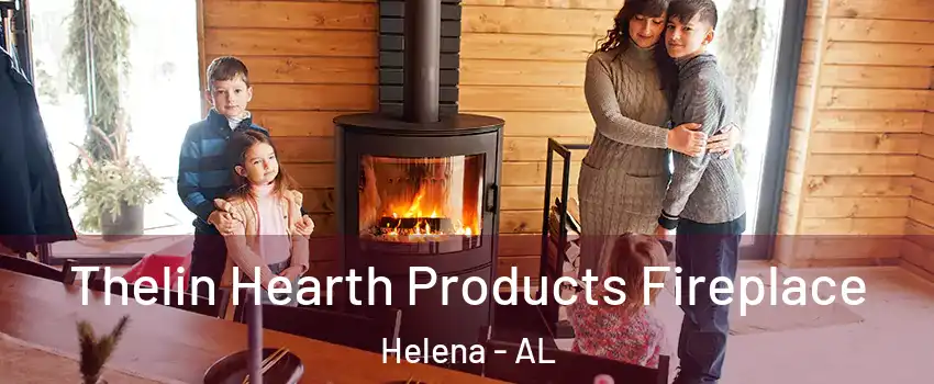  Thelin Hearth Products Fireplace Helena - AL